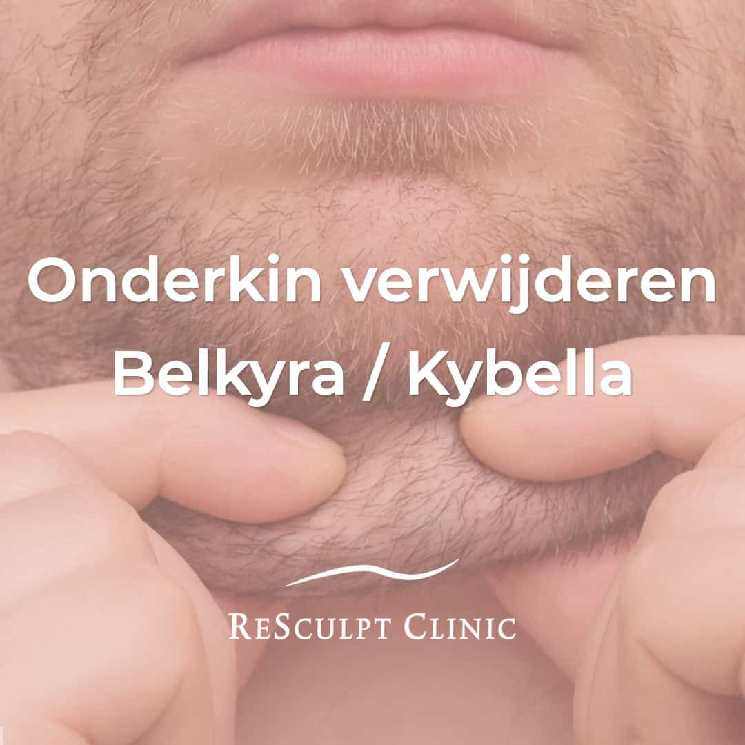 onderkin verwijderen, onderkin weghalen, belkyra, belkyra behandeling, kybella, kybella behandeling, resculpt clinic